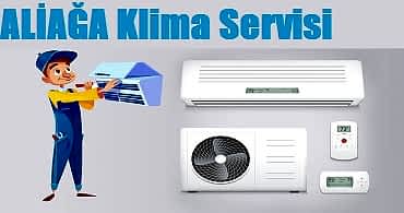 Aliaga Klima Servisi