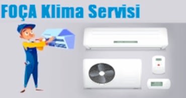 Foça Klima Servisi