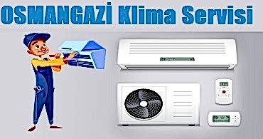 Osmangazi Klima Servisi